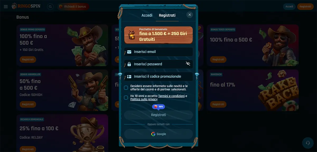 “Ringospin casino bonuses page with a centred Italian registration pop-up (‘Registrati’) showing a welcome package banner ‘fino a 1.500 € + 250 Giri Gratuiti’, input fields for email, password and promo code, two consent checkboxes (news/offers + terms/privacy), a ‘Registrati’ button and a Google sign-up option over a blurred grid of bonus cards.”